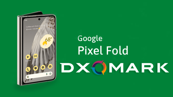 امتیاز گوشی تاشو گوگل پیکسل در DxOMark