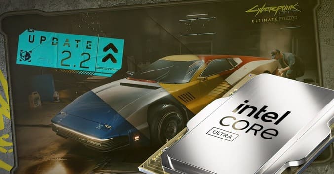 افزایش عملکرد پردازنده های Core Ultra 200s با آپیدت جدید سایبرپانک