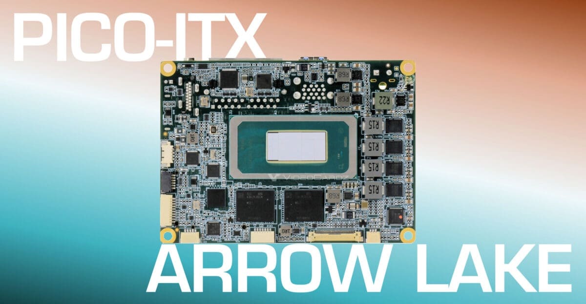 معرفی AAEON PICO-ARU4: اولین برد Pico-ITX با پردازنده‌های Arrow Lake اینتل